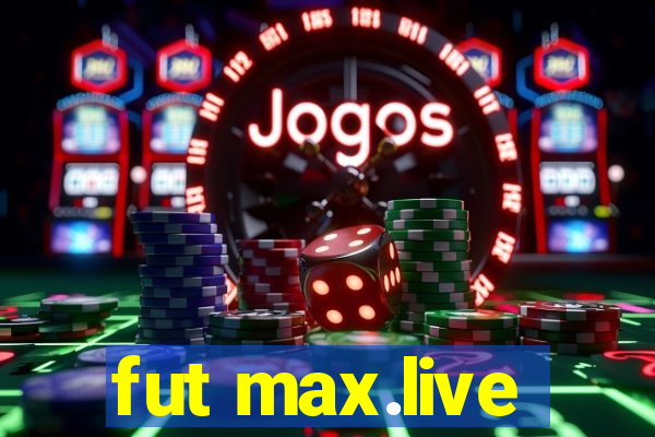 fut max.live